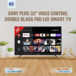 Sony Plus 32 inch Double Glass voice control HD LED TV