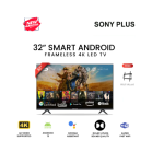 Sony Plus 32" 2GB/16GB Frameless Smart Android TV - Television With Free Wall Mount