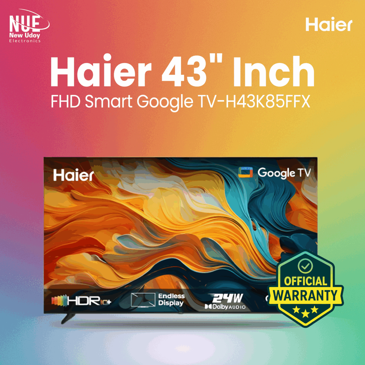 Haier Official 43" FHD Smart Google TV (H43K85FFX) 1.5G+8G, Dolby Audio Official Warranty by Haier - Image 1