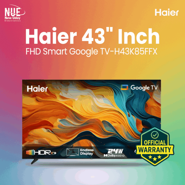 Haier Official 43" FHD Smart Google TV (H43K85FFX) 1.5G+8G, Dolby Audio Official Warranty by Haier