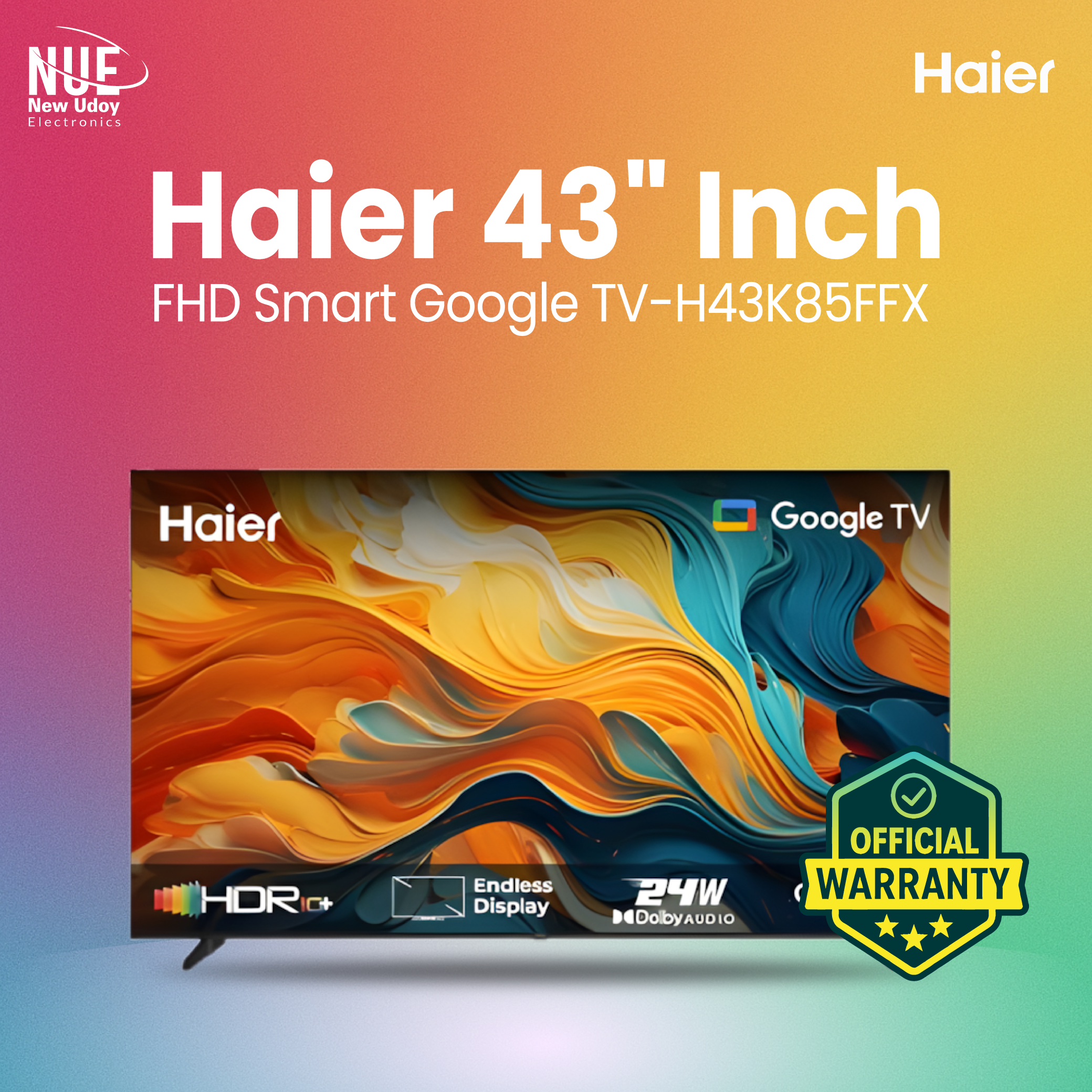 1Wt Haier Official 43" FHD Smart Google TV (H43K85FFX) 1.5G+8G, Dolby Audio Official Warranty by Haier - Image 1